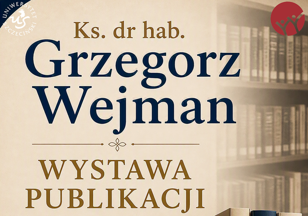 Wystawa publikacji ks. dr. hab. Grzegorza Wejmana, prof. US, Dziekana Wydziału Teologicznego Uniwersytetu Szczecińskiego